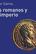 Los romanos y su imperio - Trevor Cairns - Akal