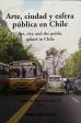 arte_ciudad_y_esfera_publica_en_chile.jpg