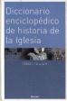 dicc_enc_de_la_hist_de_la_iglesia_2t_tela_2005.jpg