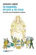 espada_el_oro_y_la_cruz_sigloxxi.jpg