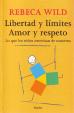 libertad_y_limites_amor_y_respeto_2006.jpg