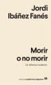 morir_o_no_morir_anag.jpg