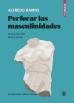 perforar_las_masculinidades_bellaterra.jpg