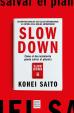 slow_down_ediciones_b.jpg