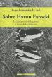 sobre_harun_farocki.jpg