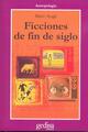 Ficciones de fin de siglo - Marc Augé - Gedisa