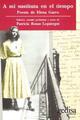 A mi sustituta en el tiempo.Poesía de Elena Garro - Patricia Rosas Lopátegui - Gedisa