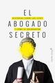 El abogado secreto -  AA.VV. - Capitán Swing