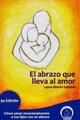 El abrazo que lleva al amor - Laura Rincón Gallardo - Instituto Prekop