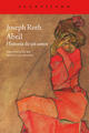 Abril: Historia de un amor - Joseph Roth - Acantilado