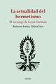 La actualidad del hermetismo - Raimon Arola - Herder