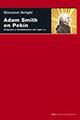 Adam Smith en Pekín - Giovanni Arrighi - Akal