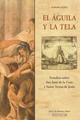 El Águila y la tela - Aurora Egido - Olañeta
