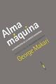 Alma máquina - George Makari - Sexto piso
