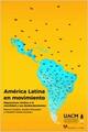 América Latina en movimiento -  AA.VV. - Traficantes de sueños