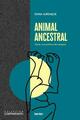 Animal ancestral - Diana Aurenque Stephan - Herder