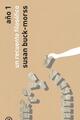 Año 1. Un recuento filosófico - Susan Buck-Morss - Akal