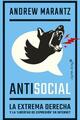 Antisocial - Andrew Marantz - Capitán Swing