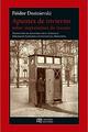 Apuntes de invierno sobre impresiones de verano - Fiódor M. Dostoievski - Hermida Editores