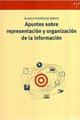 Apuntes sobre representación y organización de la información - Blanca Rodríguez Bravo - Trea