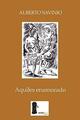 Aquiles enamorado - Alberto Savinio - Sexto piso