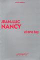 El arte de hoy - Jean-Luc Nancy - Prometeo
