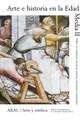 Arte e historia en la Edad Media II -  AA.VV. - Akal