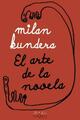 El arte de la novela - Milan Kundera - Tusquets