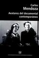 Avatares del documental contemporáneo - Carlos Mendoza Aupetit - ENAC