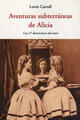 Aventuras subterráneas de Alicia - Lewis Carroll - Olañeta