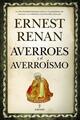 Averroes y el averroísmo - Ernest Renan - Almuzara