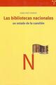 Las bibliotencas nacionales - Juan José Fuentes Romero - Trea