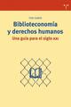 Biblioteconomia y derechos humanos - Toni Samek - Trea