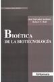 Bioética de la biotecnología -  AA.VV. - Editorial fontamara