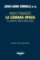 La cámara opaca - Jean-Louis Comolli - Cuenco de plata