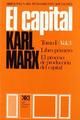 El capital. Libro primero. Volumen 3 - Karl Marx - Siglo XXI Editores