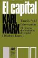 El capital. Libro segundo. Volumen 5 - Karl Marx - Siglo XXI Editores