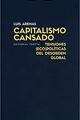 Capitalismo cansado - Luis Arenas - Trotta