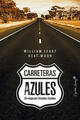 Carreteras azules - William Least Heat-Moon - Capitán Swing