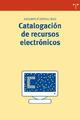 Catalogación de recursos electrónicos - Assumpcio Estivill Rius - Trea