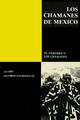 Los Chamanes de Mexico Volumen V - Jacobo Grinberg Zylberbaum - INPEC