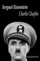 Charlie Chaplin - S. M. Eisenstein - Casimiro