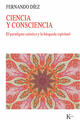 Ciencia y consciencia - Fernando Díez - Kairós