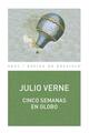 Cinco semanas en globo - Julio Verne - Akal