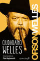 Ciudadano Welles - Orson Welles - Capitán Swing