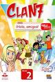 Clan 7 con ¡Hola Amigos! Nivel 2 - Libro del alumno -  AA.VV. - Edinumen