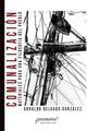 Comunalización - Arnaldo Delgado González - Prometeo