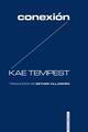 Conexión - Kate Tempest - Sexto Piso