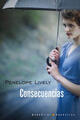 Consecuencias - Penelope Lively - Manantial