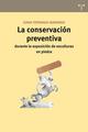 La conservación preventiva durante la exposición de esculturas en piedra - Sonia Tortajada Hernando - Trea